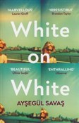 White on W... - Aysegül Savas -  polnische Bücher