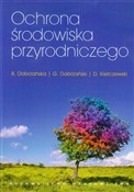 Ochrona śr... - Bożena Dobrzańska, Grzegorz Dobrzański, Dariusz Kiełczewski - buch auf polnisch 