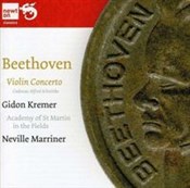 Zobacz : Beethoven:... - Kremer Gidon, Academy of St Martin in the Fields, Neville Marriner Sir