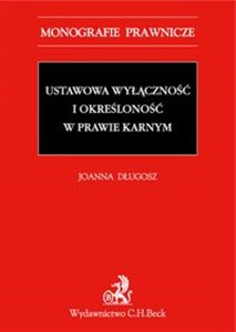 Obrazek Ustawowa wyłączność i określoność w prawie karnym