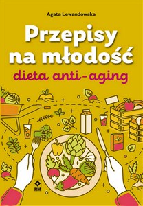 Bild von Przepisy na młodość Dieta anti-aging