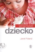 Książka : Wrażliwe d... - Janet Poland