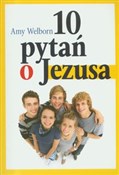 10 pytań d... - Amy Welborn - Ksiegarnia w niemczech