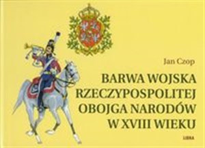 Bild von Barwa wojska Rzeczypospolitej Obojga Narodów w XVIII wieku