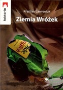 Książka : Ziemia Wró... - Krystian Ławreniuk