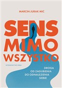 Polska książka : Sens mimo ... - Marcin Jurak
