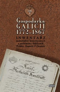 Bild von Gospodarka Galicji 1772-1867 Inwentarz materiałów historycznych z archiwów i bibliotek Polski, Aust