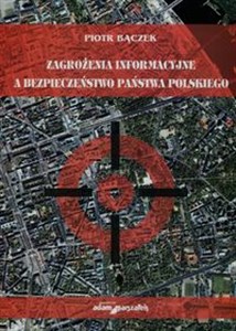 Bild von Zagrożenie informacyjne a bezpieczeństwo państwa polskiego