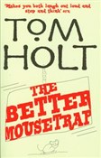 Better Mou... - Tom Holt -  Książka z wysyłką do Niemiec 