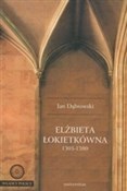Książka : Elżbieta Ł... - Jan Dąbrowski
