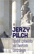 Upadek czł... - Jerzy Pilch - buch auf polnisch 