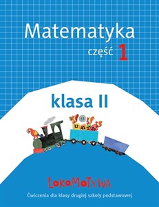 Bild von Lokomotywa 2 Matematyka Ćwiczenia Część.1 Szkoła podstawowa