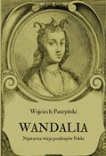 Książka : Wandalia N... - Wojciech Paszyński