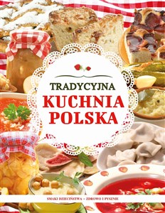 Bild von Tradycyjna kuchnia polska Smaki dzieciństwa - zdrowo i pysznie
