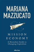 Polska książka : Mission Ec... - Mariana Mazzucato