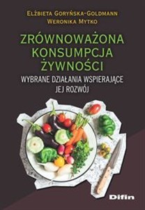 Obrazek Zrównoważona konsumpcja żywności Wybrane działania wspierające jej rozwój