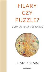 Bild von Filary czy puzzle? O etyce w polskim buddyzmie