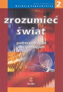 Obrazek Zrozumieć świat 2 Fizyka Podręcznik Gimnazjum