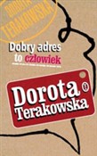 Dobry adre... - Dorota Terakowska -  Książka z wysyłką do Niemiec 