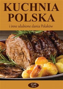 Obrazek Kuchnia polska i inne ulubione dania Polaków