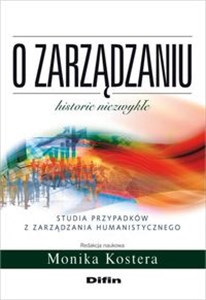 Obrazek O zarządzaniu Historie niezwykłe