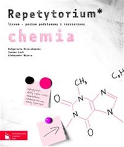 Obrazek Chemia Repetytorium Liceum Poziom podstawowy i rozszerzony