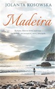 Polska książka : Madeira - Jolanta Kosowska, 978-83-8313-578-6