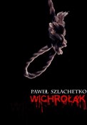 Polska książka : Wichrołak - Paweł Szlachetko