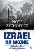 Książka : Izrael na ... - Piotr Zychowicz