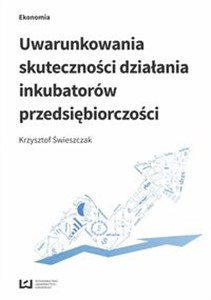 Bild von Uwarunkowania skuteczności działania inkubatorów przedsiębiorczości