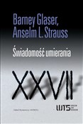Świadomość... - Barney G. Glaser, Anselm L. Strauss - Ksiegarnia w niemczech