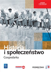 Obrazek Historia i społeczeństwo Gospodarka Podręcznik Liceum i technikum