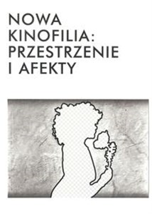 Bild von Nowa kinofilia przestrzenie i afekty