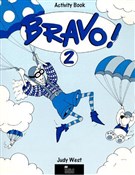 Książka : Bravo! 2 W... - Judy West