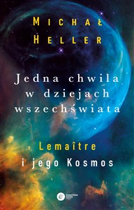 Bild von Jedna chwila w dziejach Wszechświata Lemaitre i jego kosmos