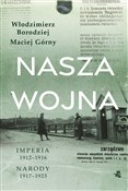 Nasza wojn... - Maciej Górny, Włodzimierz Borodziej -  fremdsprachige bücher polnisch 
