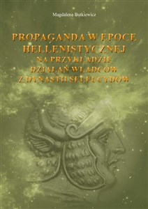 Obrazek Propaganda w epoce hellenistycznej...