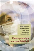 Polacy pra... - Juliusz Gardawski, Adam Mrozowicki, Jacek Burski, Jan Czarzasty, Mateusz Karolak - buch auf polnisch 