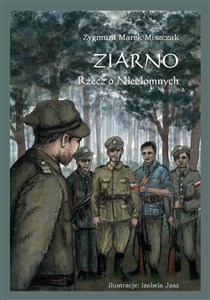 Bild von Ziarno Rzecz o niezłomnych