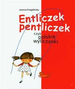 Obrazek Entliczek pentliczek czyli polskie wyliczanki