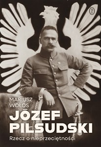Bild von Józef Piłsudski. Rzecz o nieprzeciętności