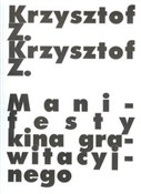 Manifesty ... - Krzysztof Z. -  Książka z wysyłką do Niemiec 