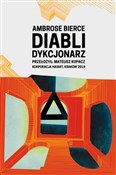 Diabli dyk... - Ambrose Bierce -  polnische Bücher
