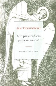 Obrazek Nie przyszedłem pana nawracać