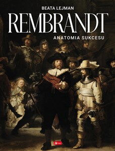 Obrazek Rembrandt Anatomia sukcesu
