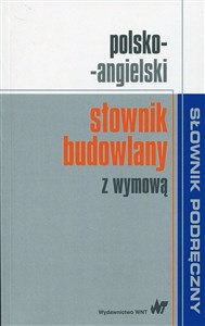 Obrazek Polsko-angielski słownik budowlany z wymową