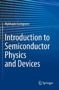 Bild von EVSTIGNEEV, M: INTRODUCTION TO SEMICONDUCTOR PHYSICS AND DEV