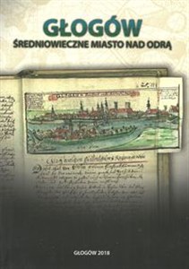 Bild von Głogów Średniowieczne miasto nad Odrą