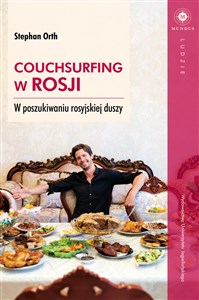 Bild von Couchsurfing w Rosji W poszukiwaniu rosyjskiej duszy