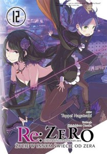 Obrazek Re: Zero Życie w innym świecie od zera 12 Light Novel